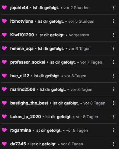 woran könnte es liegen, dass ich noch regelmäßig follower auf twitch bekomme...