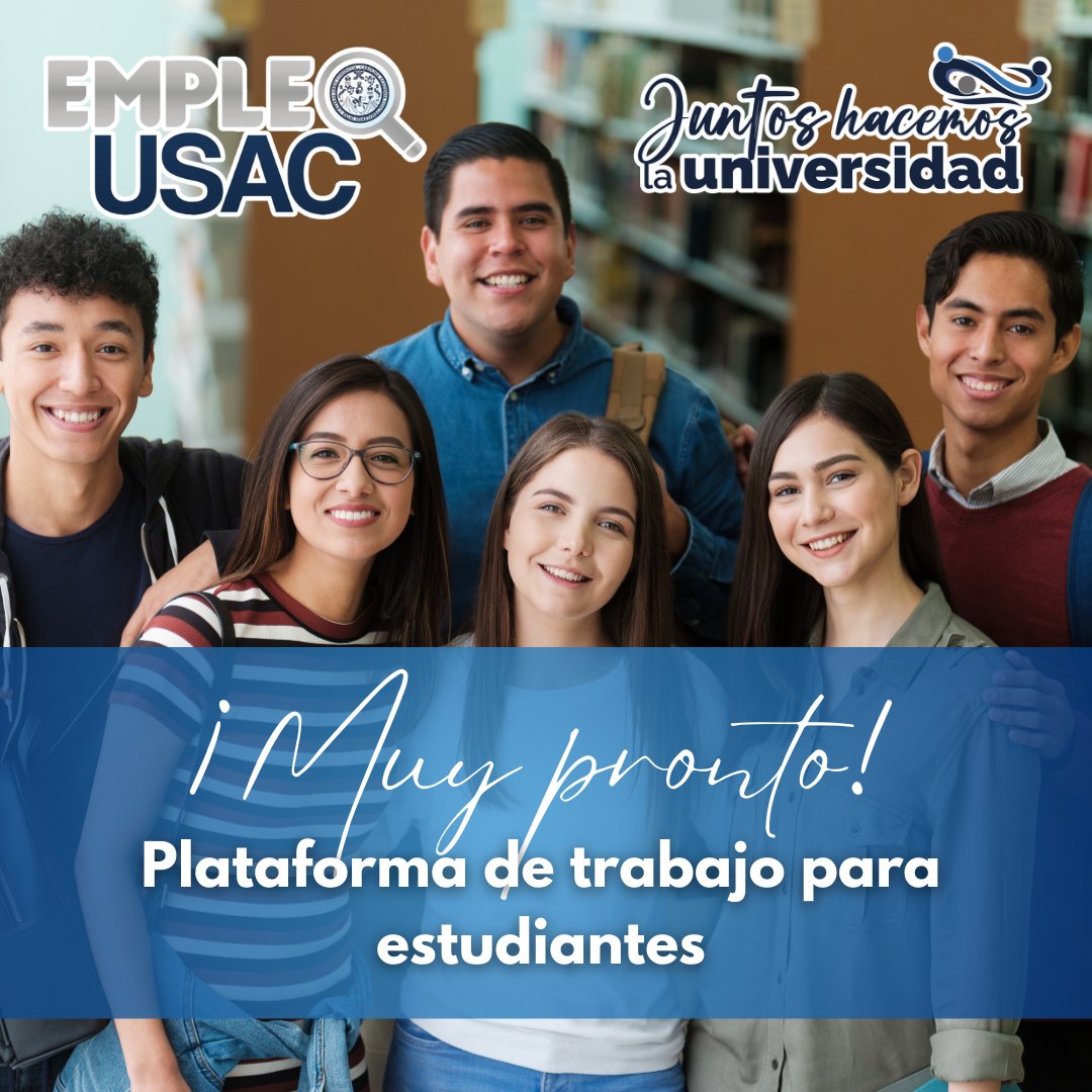 EmpleoUSAC's tweet photo. Muy pronto tendremos oportunidades laborales también para estudiantes, está atento/a a nuestras redes sociales para obtener más información. https://t.co/2Pws4Pti4n