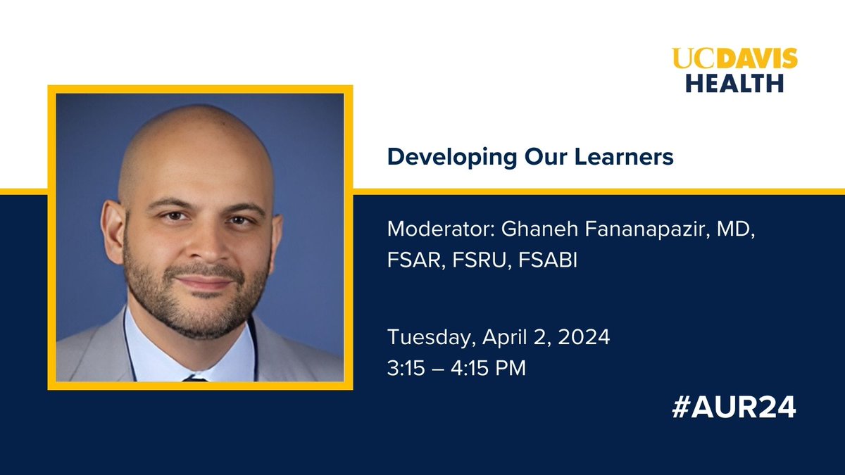 Today at #AUR24, @UCDRadiology's Dr. Ghaneh Fananapazir (@GhanehF) will be moderating 'Developing Our Learners,' focusing on strategies to foster #radres engagement in research, simulation-based training & educational leadership. See you at 3:15 pm at Salon A-E! @AURtweet