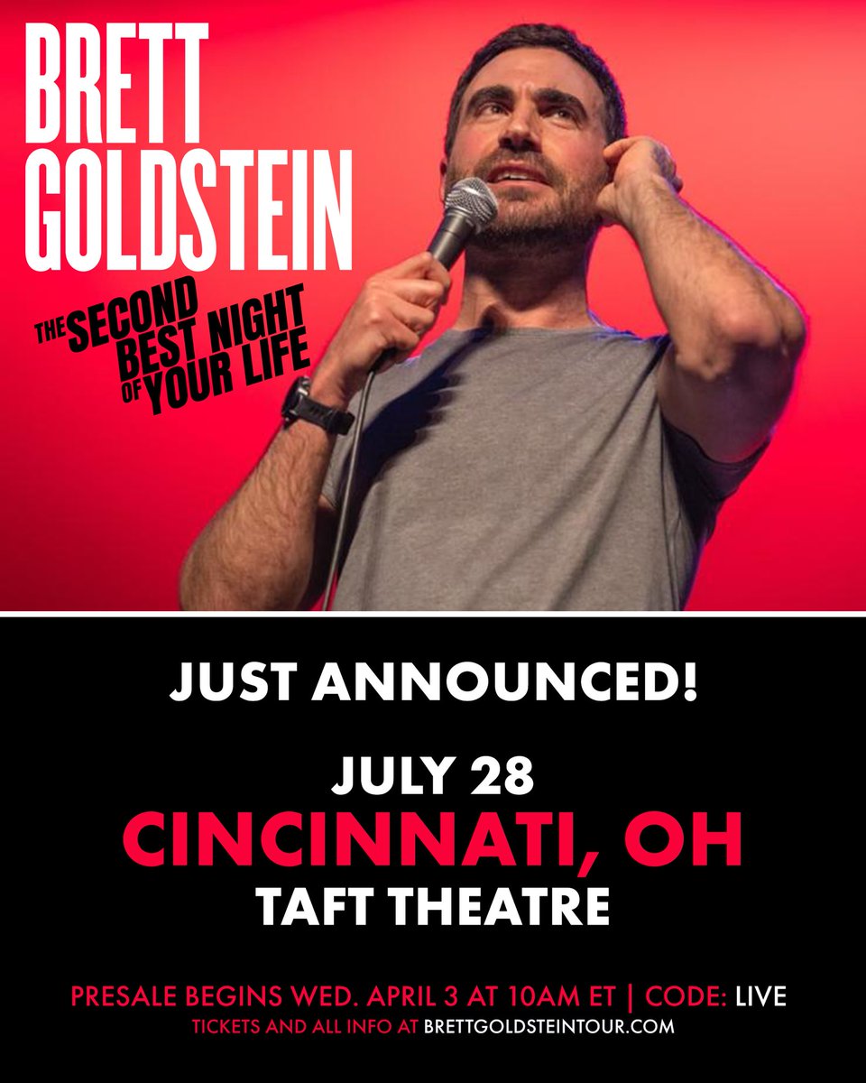 Cincinnati! New show just announced at the Taft Theatre this Summer on July 28. Get presale tickets tomorrow, April 3 at 10AM ET with the code LIVE. Tickets and all upcoming show dates for The Second Best Night of Your Life at brettgoldsteintour.com