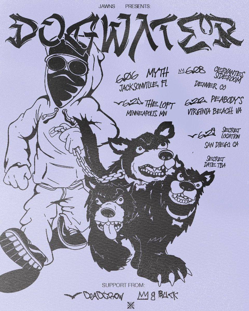 🐺💦DOGWATER TOUR💦🐕 PRESALE LIVE TMRW AT 10 AM TXT FOR EARLY ACCESS 909-303-9864