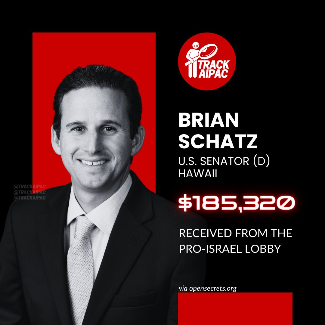 Sen. Brian Schatz has received >$185K from the pro-Israel lobby. #HISEN #RejectAIPAC