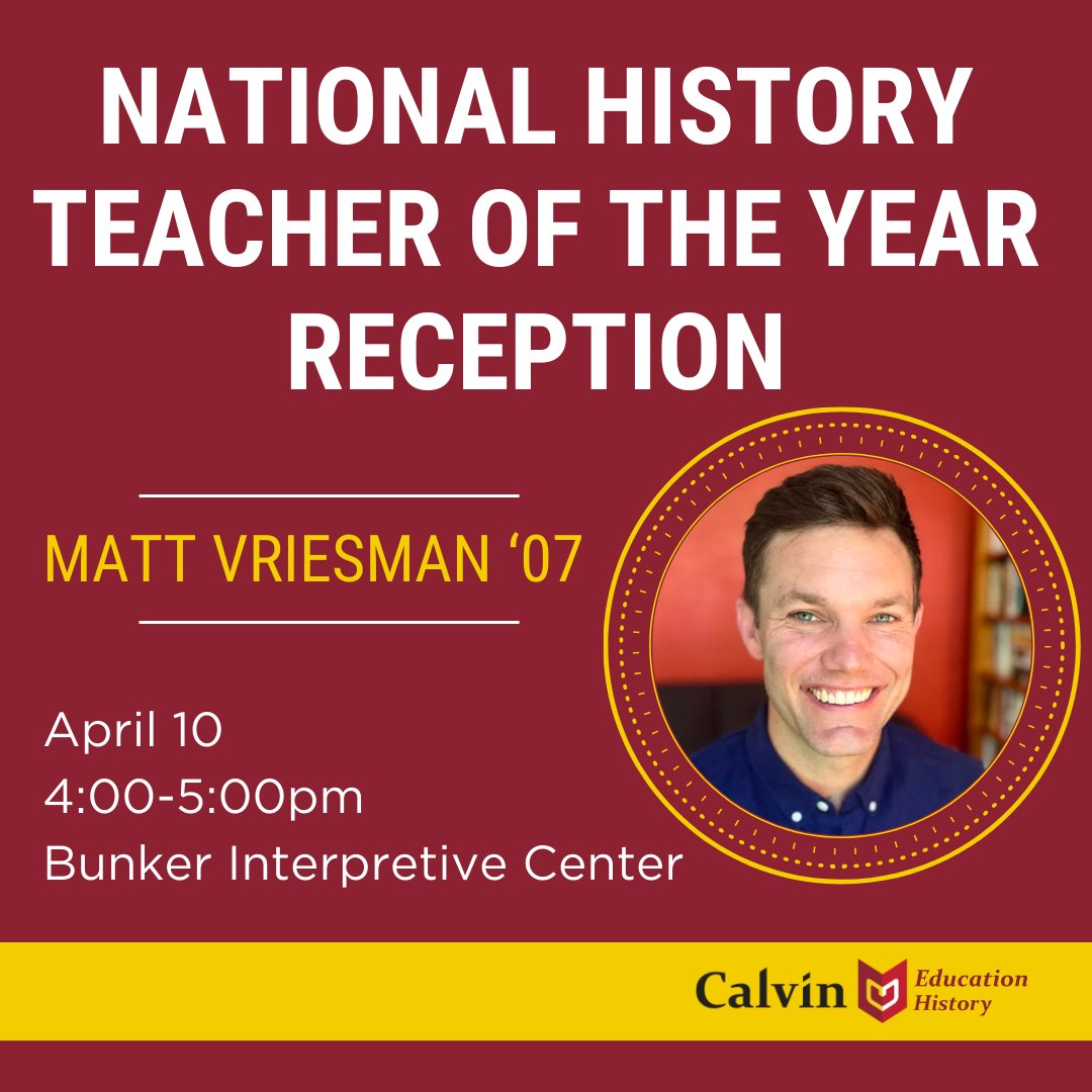 Join us on April 10 to honor Matt Vriesman ’07 for winning the 2023 National History Teacher of the Year Award from the Gilder Lehrman Institute of American History.