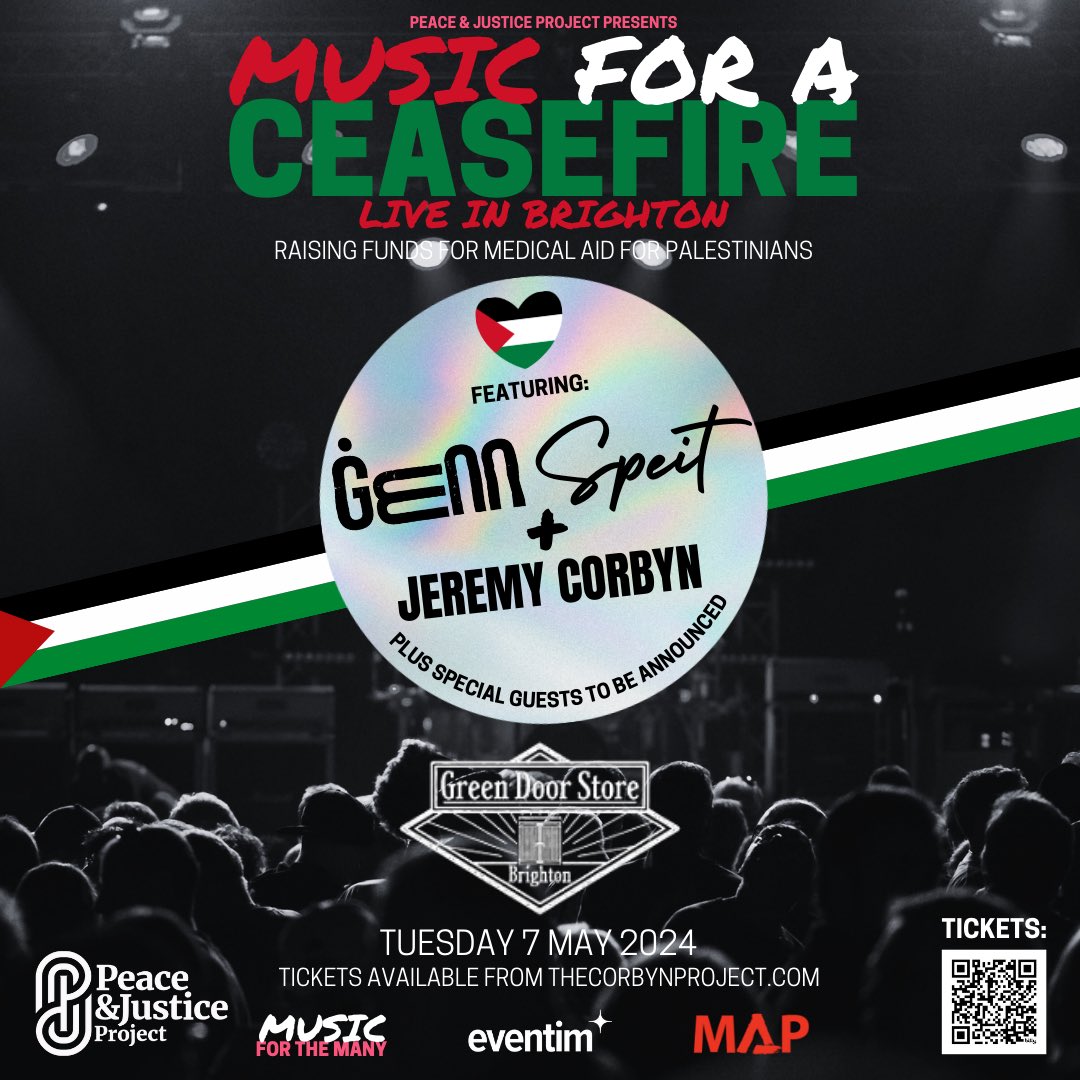 🚨 ANNOUNCING MUSIC FOR A CEASEFIRE IN BRIGHTON! #MusicForACeasefire returns with @genntheband, Speit and @jeremycorbyn to raise vital funds for humanitarian aid in Gaza. Join us at @greendoorstore on Tuesday 7 May. 🎟️ Tickets on sale now: bit.ly/MFACBrighton