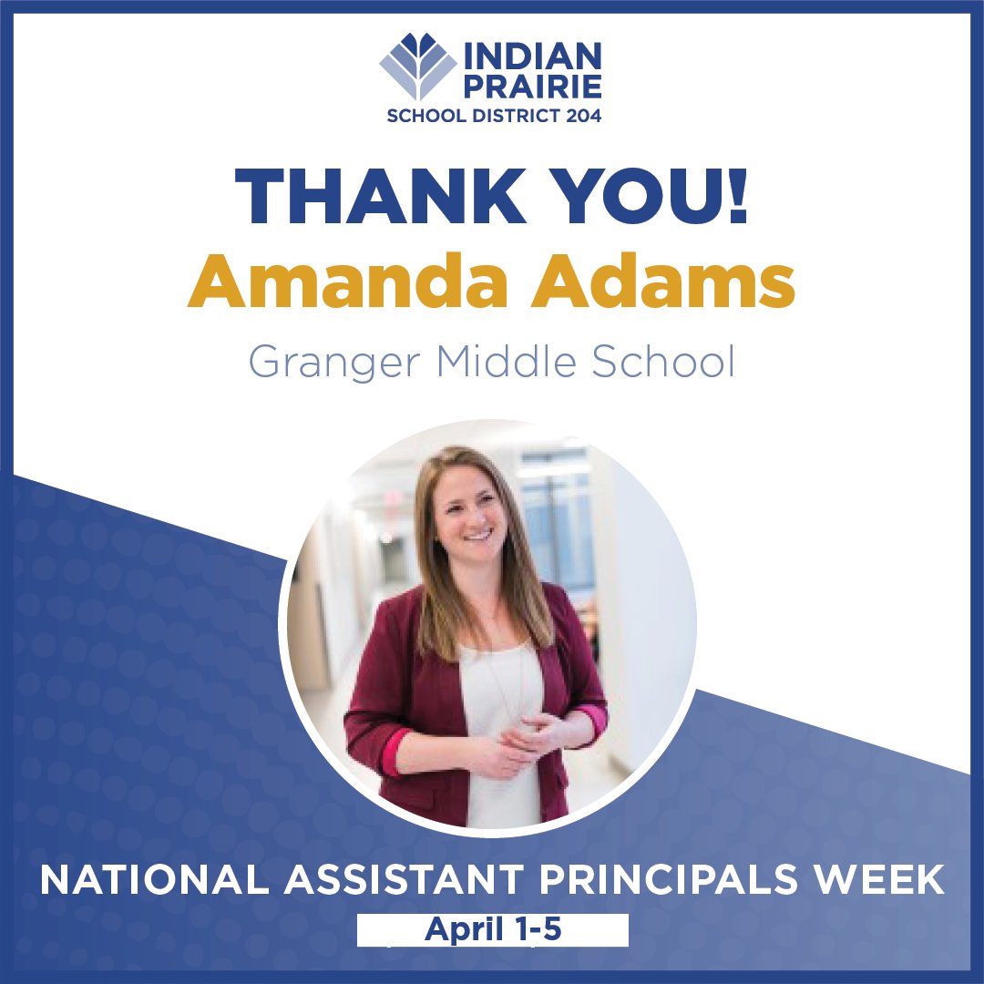 Thank you for all you do, Amanda Adams, at Granger Middle School! @GrangerIPSD204 #AssistantPrincipalsWeek