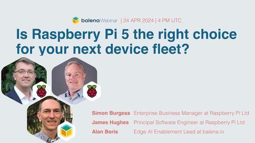 Do not miss our interactive webinar with @Raspberry_Pi to determine if the Raspberry Pi 5 suits your upcoming #IoT device fleet on @balena_io. Register here and mark your calendars buff.ly/4cJw5Wj