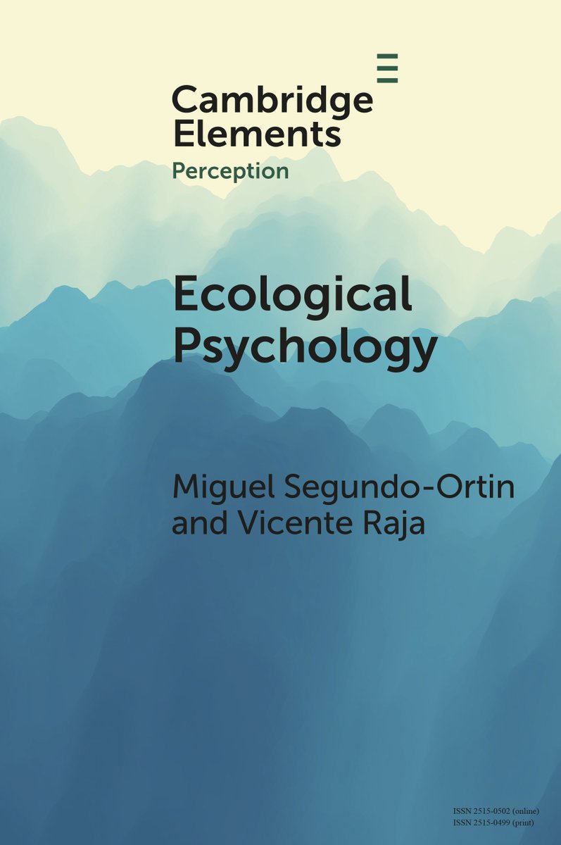 New Cambridge Element Ecological Psychology by Miguel Segundo-Ortin and Vicente Raja is now free to read for 2 weeks! cup.org/43FZDQI #cambridgeelements #psychology