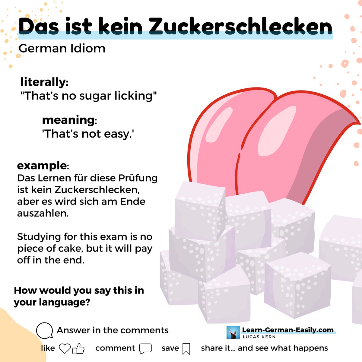 LearnXDGerman's tweet photo. π©πͺ
π
π
π
Licking sugar is nice and easy. So if something is not that then... it must be hard!
You can learn expressions and idioms like this on my website.
Find more German Idioms:
https://t.co/WR3ZGTxAPi
___
#studygerman #deutschmachtspass #germanlesson https://t.co/qZEPS9kwQ0