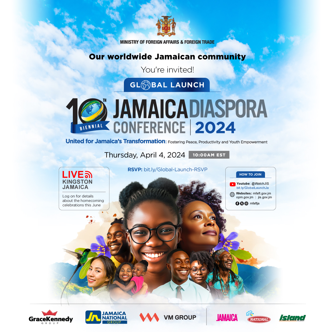 You are invited to the Global Launch of the 10th Biennial Jamaica Diaspora Conference 2024 on Thursday April 4 at 10:00AM EST! Wherever you are in the worldwide Jamaican community, join us to watch the launch event live, as we prepare for the first in-person conference in 5…