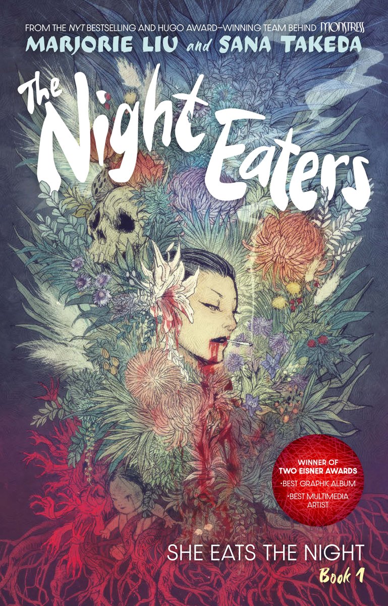 THE NIGHT EATERS: SHE EATS THE NIGHT, the first volume in a graphic novel horror trilogy from author @marjoriemliu and illustrator @sanatakeda_art, is now available in paperback! Get your copy today! bit.ly/49j3OTQ