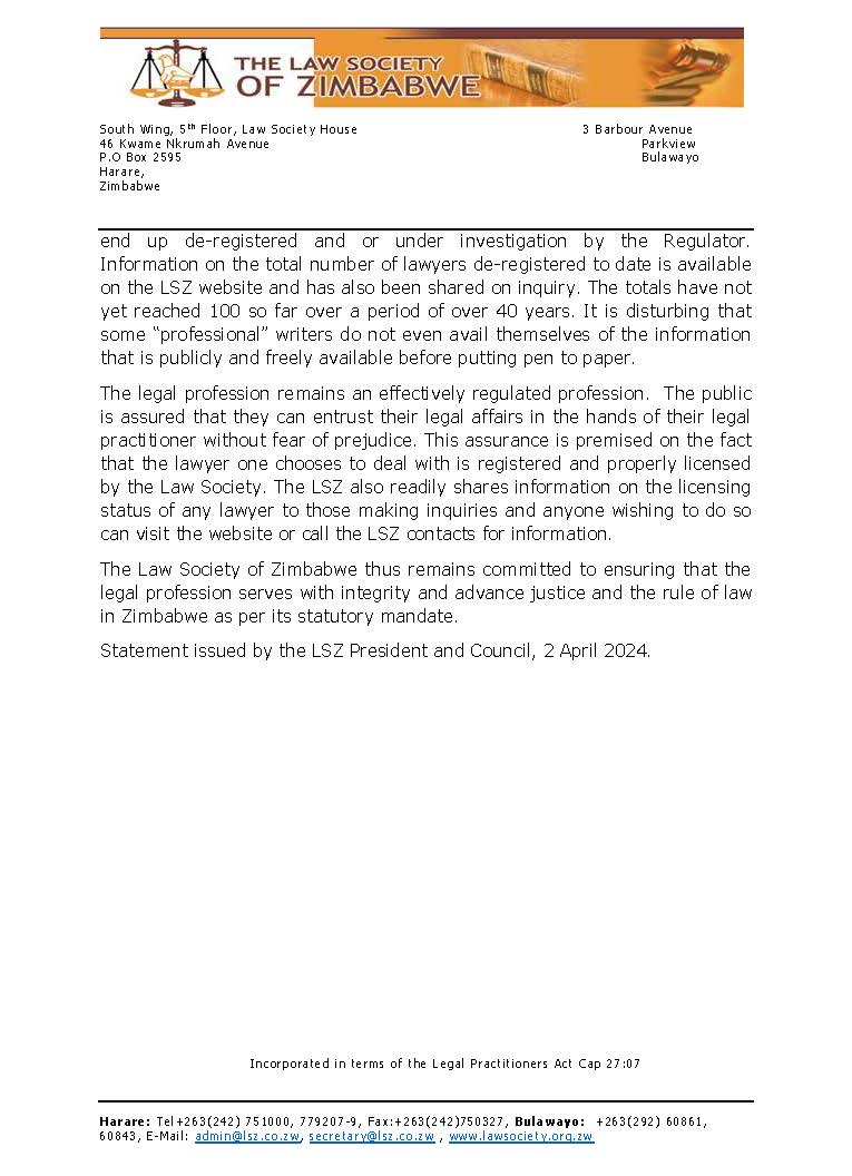 The Law Society of Zimbabwe President and Council have issued the attached statement following misleading media reports on the state of discipline in the legal profession.