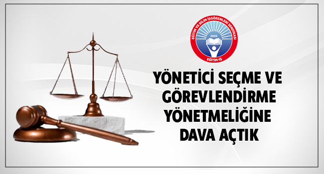 YÖNETİCİ SEÇME VE GÖREVLENDİRME YÖNETMELİĞİNE DAVA AÇTIK egitimis.org.tr/guncel/sendika… @tcmeb #yönetici #seçme #görevlendirme #yönetmelik #mahkeme #dava