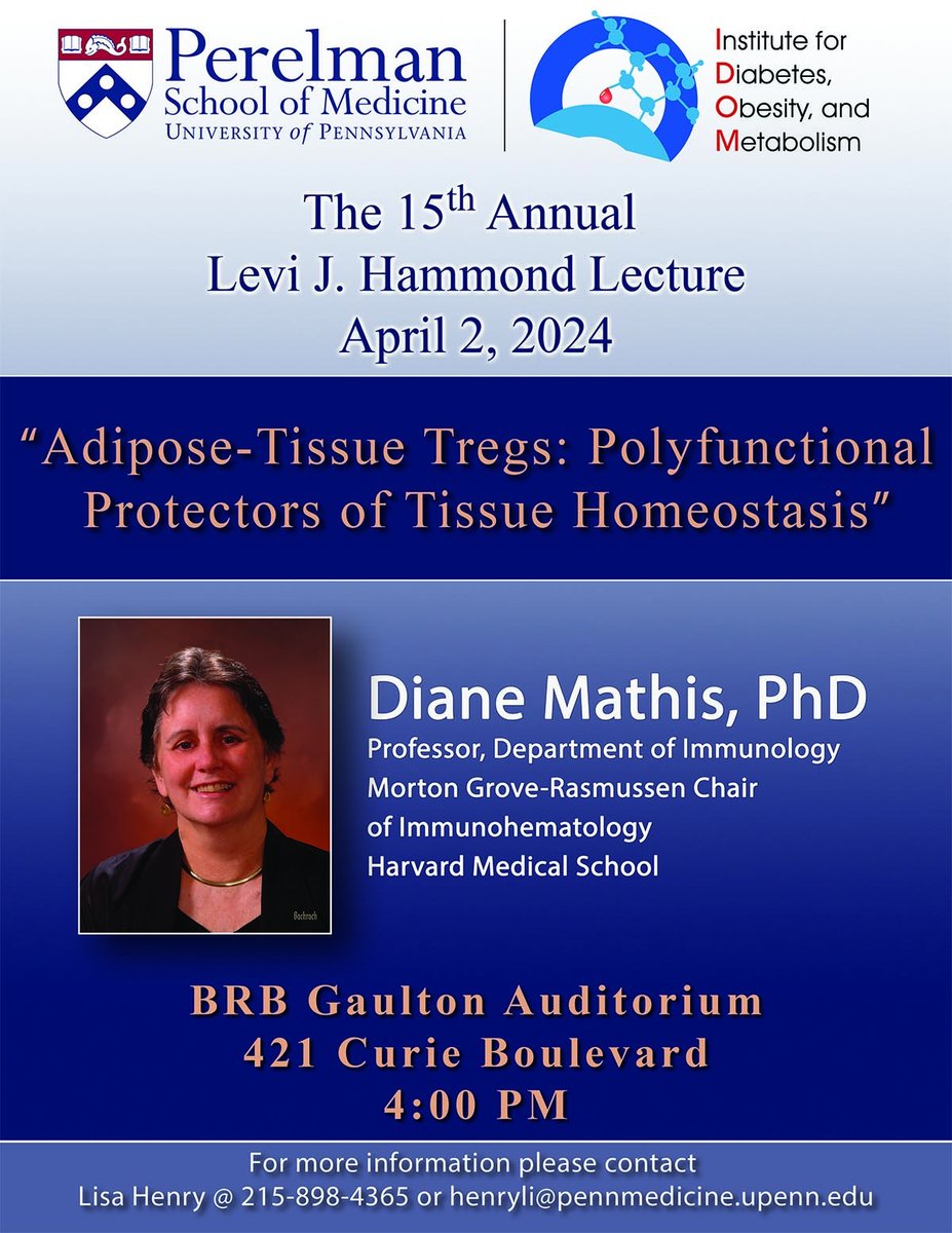 The 15th Annual Levi J. Hammond Lecture Diane Mathis, Ph.D. @4pm in BRB Auditorium. “Adipose-Tissue Tregs: Polyfunctional Protectors of Tissue Homeostasis” #IDOMSeminar #Hammondlecture