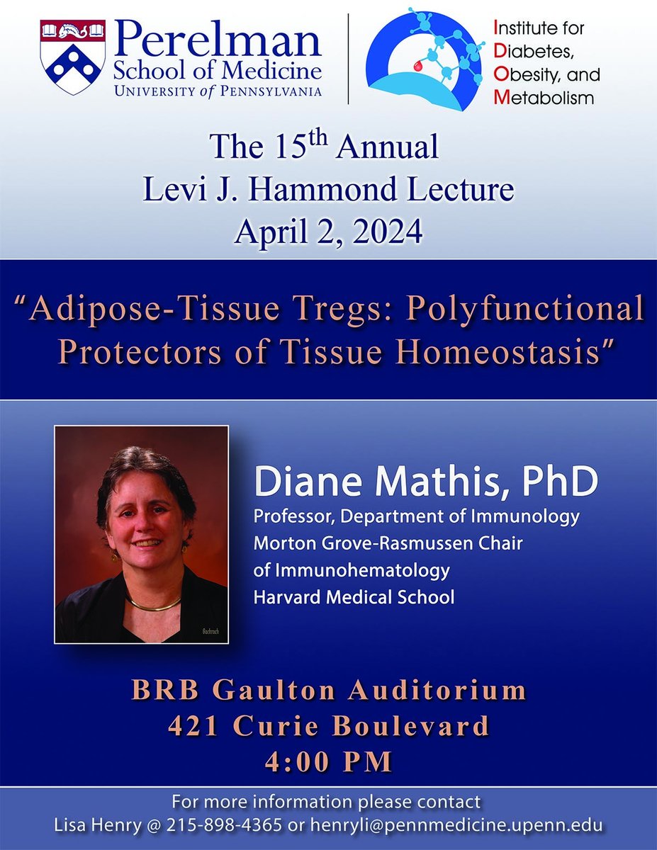 The 15th Annual Levi J. Hammond Lecture
Diane Mathis, Ph.D. @4pm in BRB Auditorium.  “Adipose-Tissue Tregs: Polyfunctional Protectors of Tissue Homeostasis”
#IDOMSeminar
#Hammondlecture