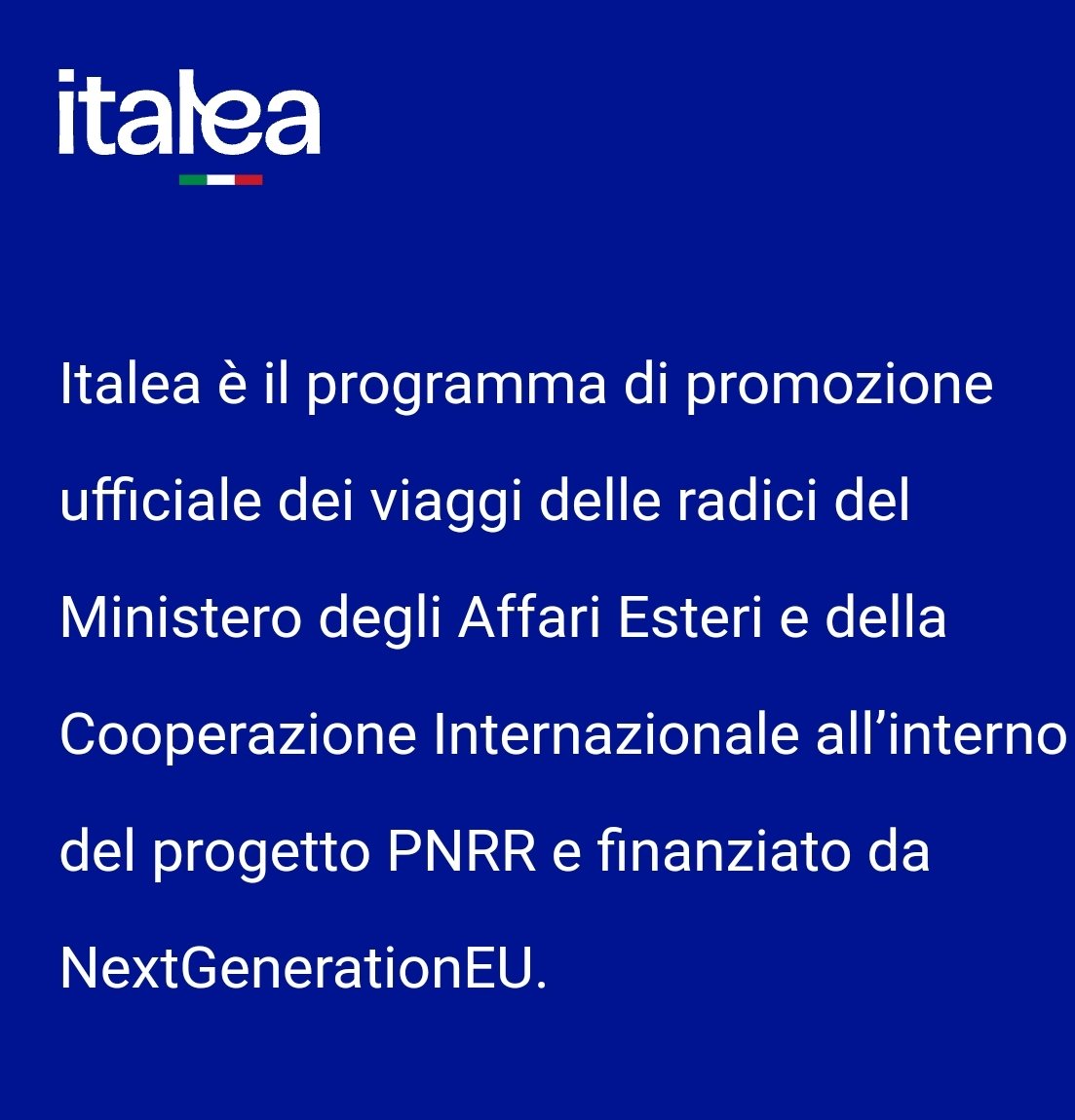 Con il progetto #ITALEA il MAECI ha predisposto una piattaforma per gli italiani all'estero e italo-discendenti desiderosi di riconnettersi con le proprie origini.

La #ITALEACARD è una carta che offre sconti ai turisti delle radici. 

Maggiori info: italea.com