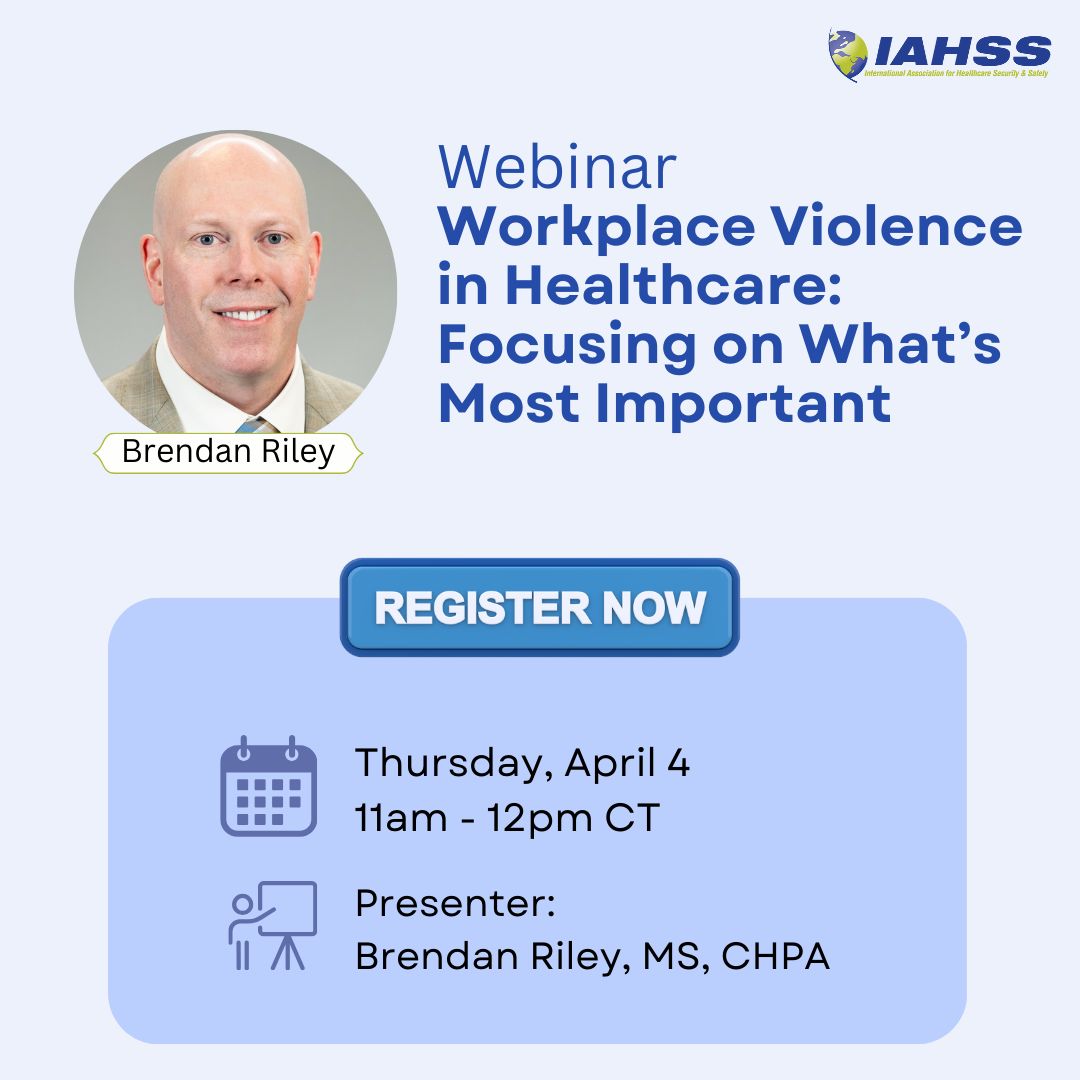 Only TWO days left for #Webinar: #WorkplaceViolence in Healthcare: Focusing on What’s Most Important. Webinar is presented by Brendan Riley. REGISTER ▶️ buff.ly/3VNY5SV #healthcaresecurity #healthcaresafety