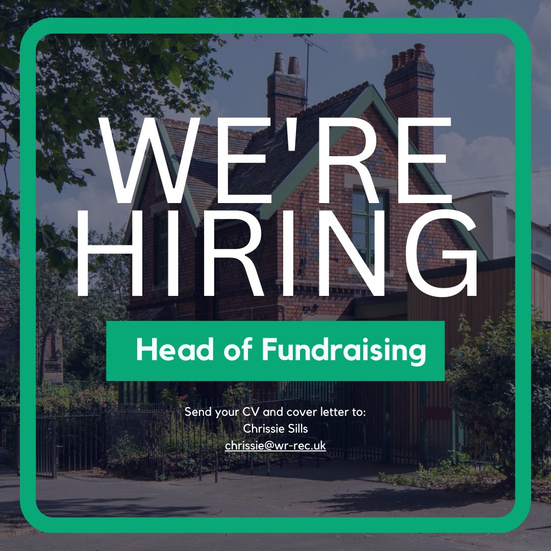 We are hiring! As Head of Fundraising, you will lead on income generation and work closely alongside our CEO on developing our new strategy. Please send your CV and covering letter to Christie Still: Chrissie@wr-rec.uk tinyurl.com/TGHvacancy