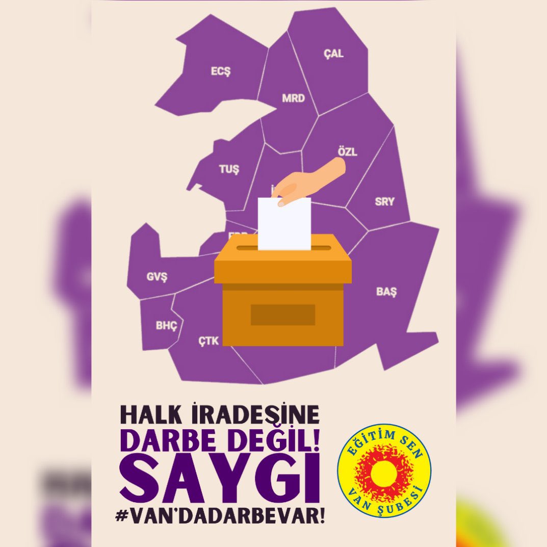 Van halkının İradesine Darbe Değil! SAYGI! İstiyoruz. #VandaDarbeVar