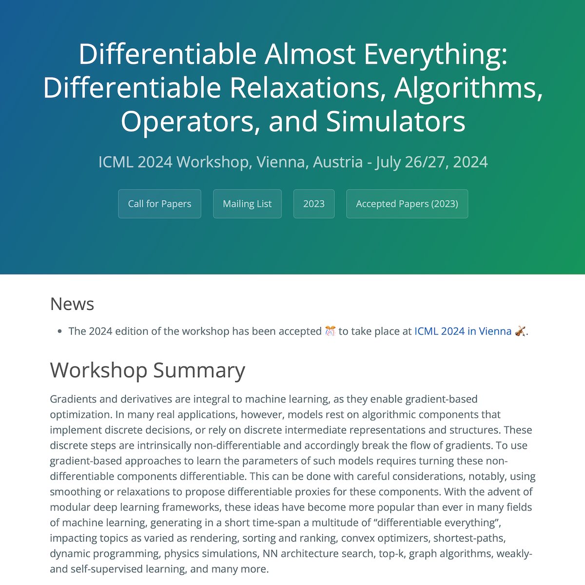 Felix Petersen @NeurIPS (@fhkpetersen) on Twitter photo We are excited to announce that the second edition of our workshop on Differentiable Almost Everything got accepted to #ICML2024 in Vienna 🎻!
Check out our updated website: differentiable.xyz
@CuturiMarco <a href="/HildeKuehne/">Hilde Kuehne</a> <a href="/Michael_A_Kagan/">Michael Kagan</a> <a href="/StefanoErmon/">Stefano Ermon</a> <a href="/icmlconf/">ICML Conference</a> We are excited to announce that the second edition of our workshop on Differentiable Almost Everything got accepted to #ICML2024 in Vienna 🎻!
Check out our updated website: differentiable.xyz
@CuturiMarco <a href="/HildeKuehne/">Hilde Kuehne</a> <a href="/Michael_A_Kagan/">Michael Kagan</a> <a href="/StefanoErmon/">Stefano Ermon</a> <a href="/icmlconf/">ICML Conference</a>