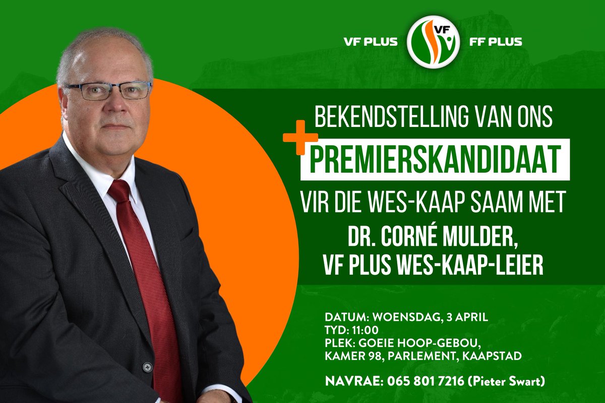 ❕Mediakennisgewing: Bekendstelling van VF Plus se premierskandidaat vir die Wes-Kaap @MulderCorn