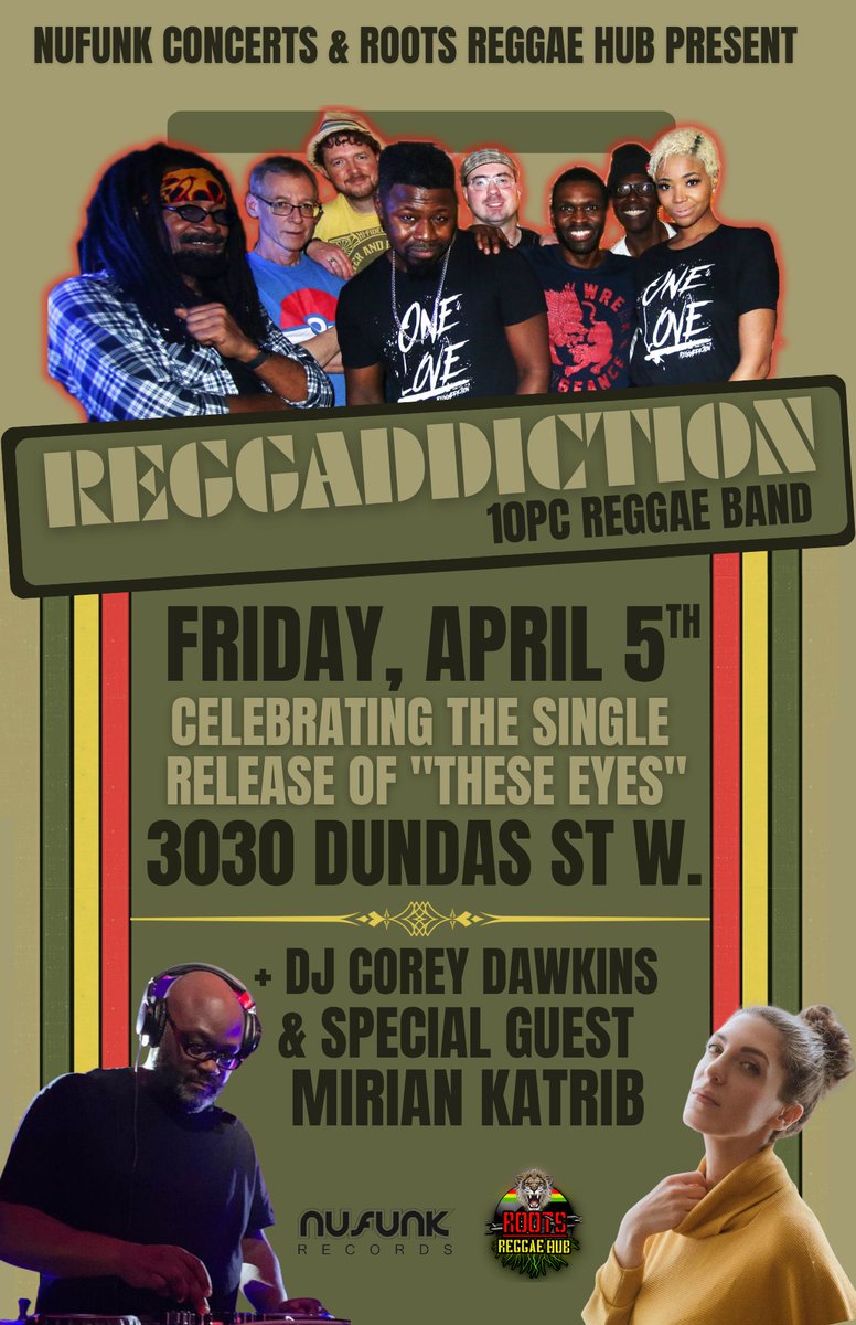 🏝️Join us this Friday, April 5th at @3030DundasWest #Toronto for a celebration of @Reggaddiction’s new single release ‘These Eyes,’ with special guest vocalist @MirianKatrib & DJ Cory @Dawskin 🎶Advance Tix: ReggaddictionLIVE.eventbrite.ca