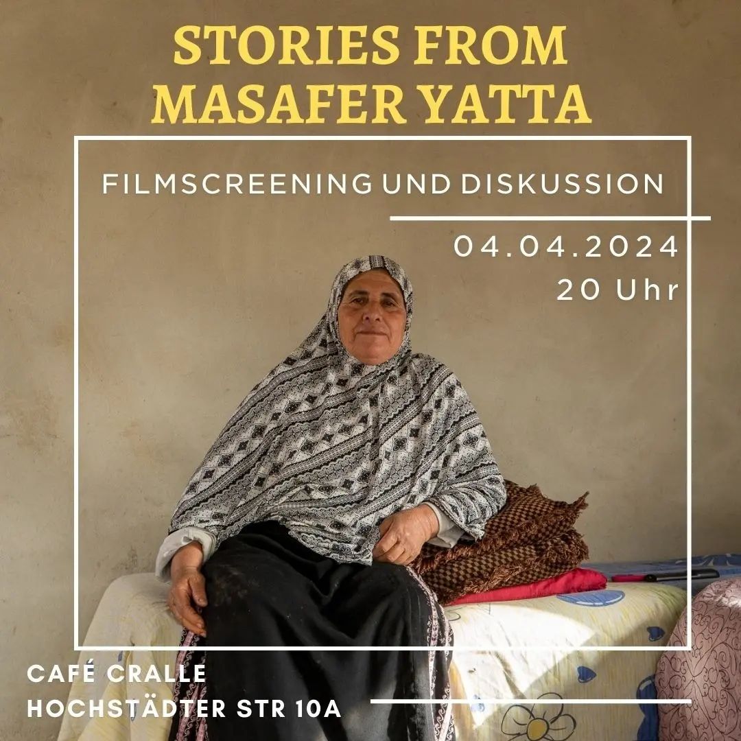 Filmscreening »Stories from Masafer Yatta« und anschl. Diskussion mit Filmemacherin Xenia Gomes

🗓Do.  04.04.24 ab 20 Uhr
📍Café Cralle #Wedding65

Der Dokumentarfilm erzählt persönliche Geschichten der Menschen im Süden des Westjordanlandes von #Palästina