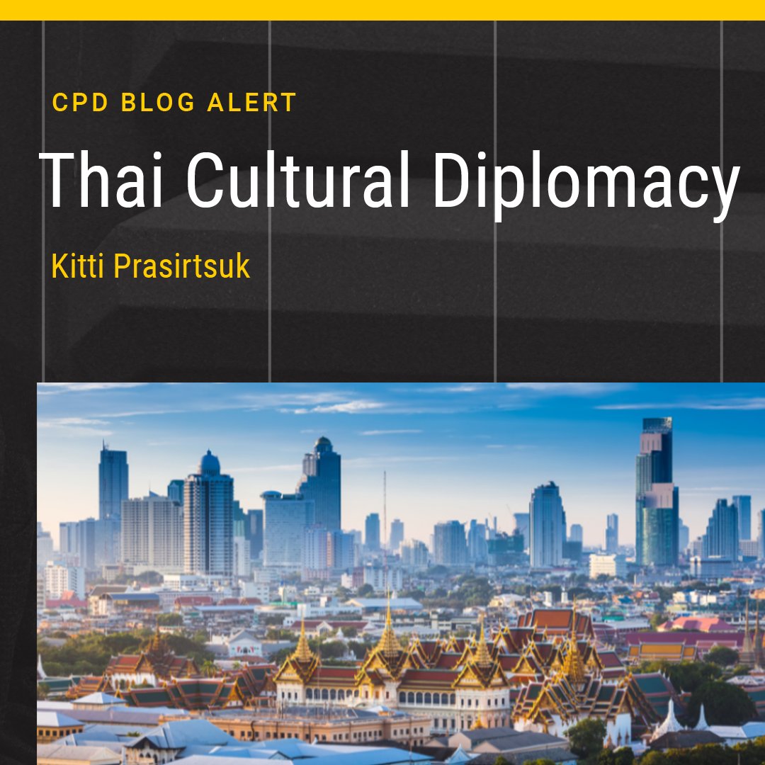 In a new blog, CPD-SIF #SoutheastAsia Research Fellow Kitti Prasirtsuk of @thammasat_uni explores #Thailand's #culturaldiplomacy, including event-based performance, food and tourism. 🔗: bit.ly/4aDooPL @siforg #ASCJ