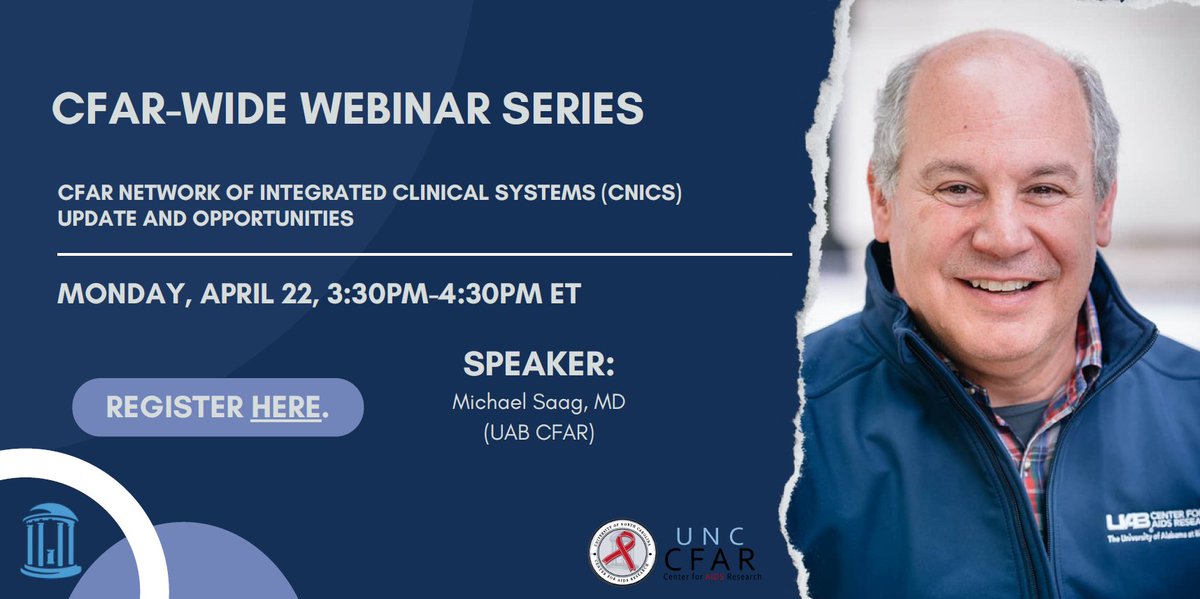 Join us for our CFAR - Wide Webinar Series on Monday, April 22nd as we welcome Dr. Michael Saag from UAB to give updates on CNICS. Registration is required: zoom.us/meeting/regist…
