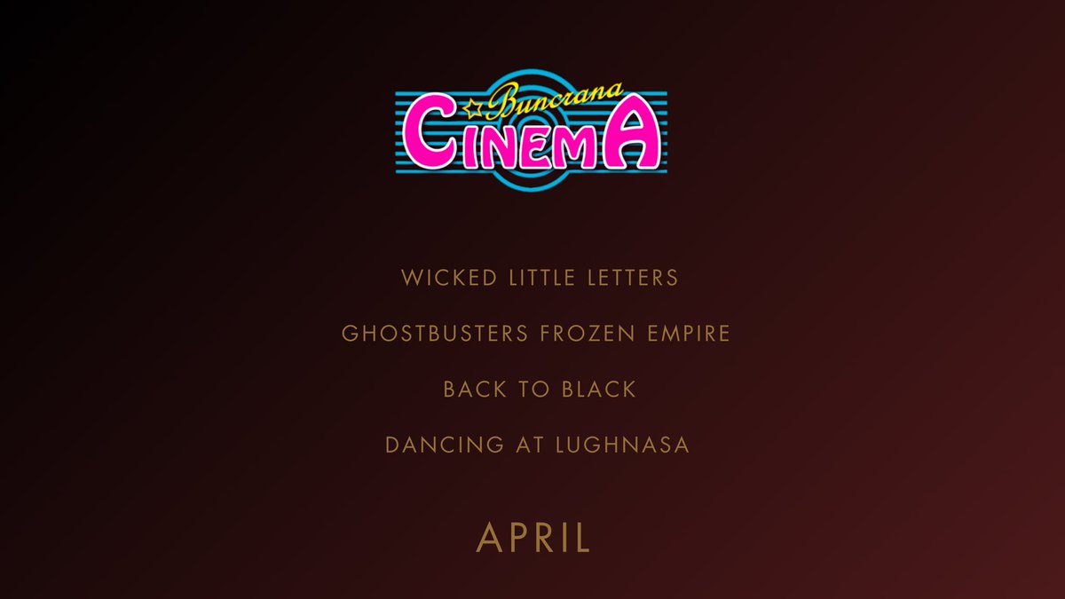 April Programme 🍿🎬  Wicked Little Letters #NowPlaying , Ghostbusters: Frozen Empire , Amy Winehouse biopic Back to Black &amp; Greasepaint Productions play Dancing at Lughnasa See all showtimes thecinemabuncrana.com 

#Buncrana #Inishowen