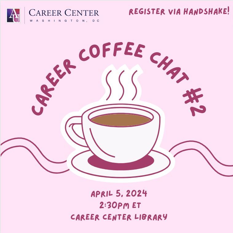 Join AU staff, career advisors, and student leaders for an informal 'career coffee chat.' Enjoy a cup of coffee or tea and have your career questions answered so register today! american.joinhandshake.com/stu/events/144… @AU_SOC @AUCareerCenter