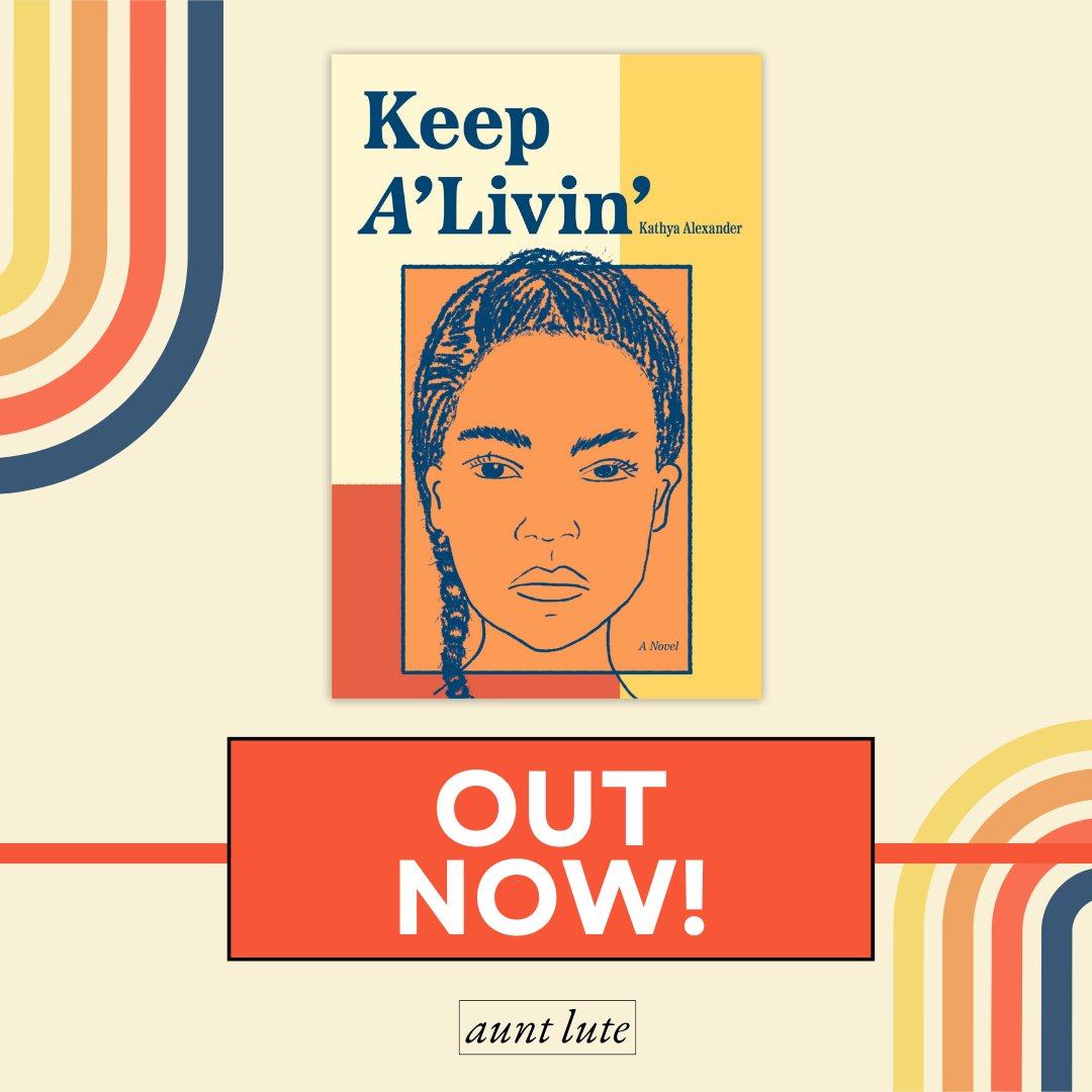 We are thrilled to announce that Kathya Alexander's is out today. Keep A'Livin' was written and published with much love and care. We hope you'll take away as much from reading the book as we had! Order now at auntlute.com/keep-a-livin