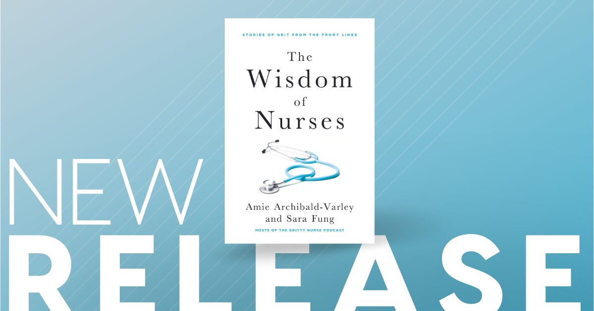 From the hosts of the hit podcast @grittynurse, comes a collection of stories of the challenges, heartbreak and humour of life on the front line. #TheWisdomOfNurses by @AmieVarley and @saramfung is on sale today! bit.ly/4cmdFuM