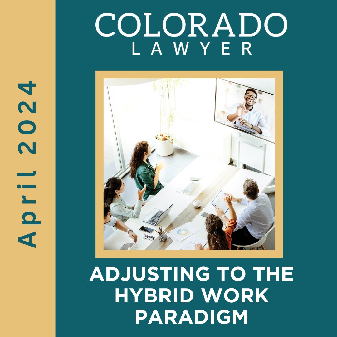 Need a break from breaking news? Refresh your feed with an article from the April issue of Colorado Lawyer! We've got a great recommendation, check it out now: tr.ee/A_7PHSw9PK #ColoradoLawyer #AprilIssue #HotTopics #FreshTake #HybridWork