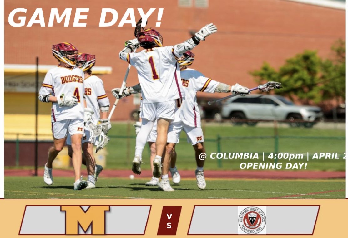 MHS Boys Lax travels to Columbia High School today for the first game of the 2024 season!! Game time 4pm at Underhill Field. Let’s Go Dodgers! #letsgetitdone #greatdaytobeadodger ⁦@DodgerAthletics⁩ ⁦@MikeKinneyHS⁩