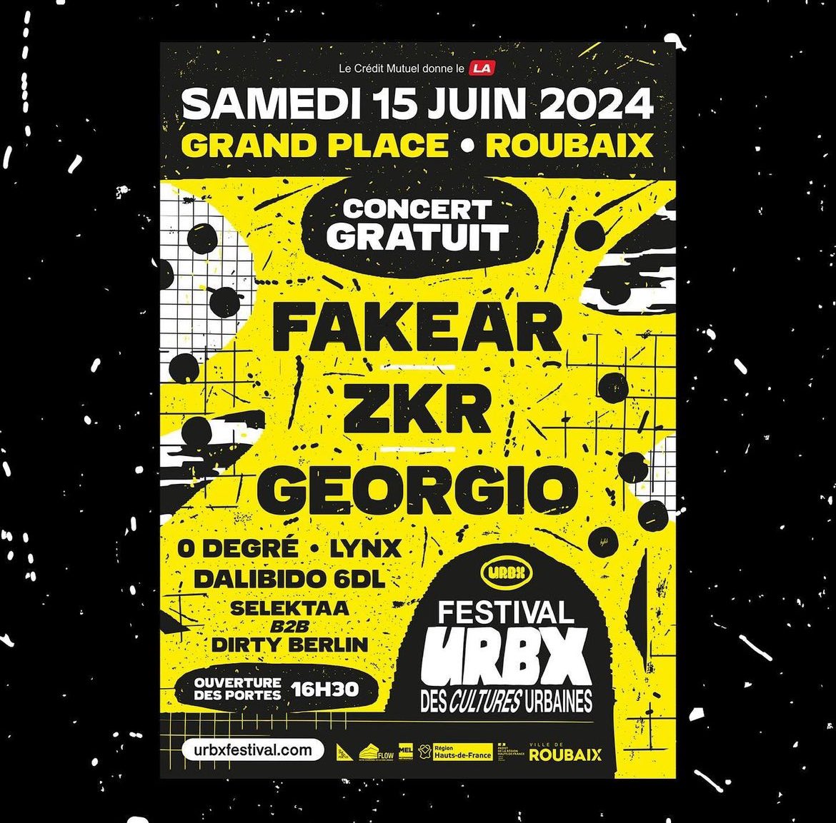 L’URBX Festival dévoile la line up de son concert gratuit ! 🔥 On retrouvera @zkrmusik ; @Georgioxv3 & @Fakearmusic en tête d’affiche. 📍: Roubaix 📆: 15 juin