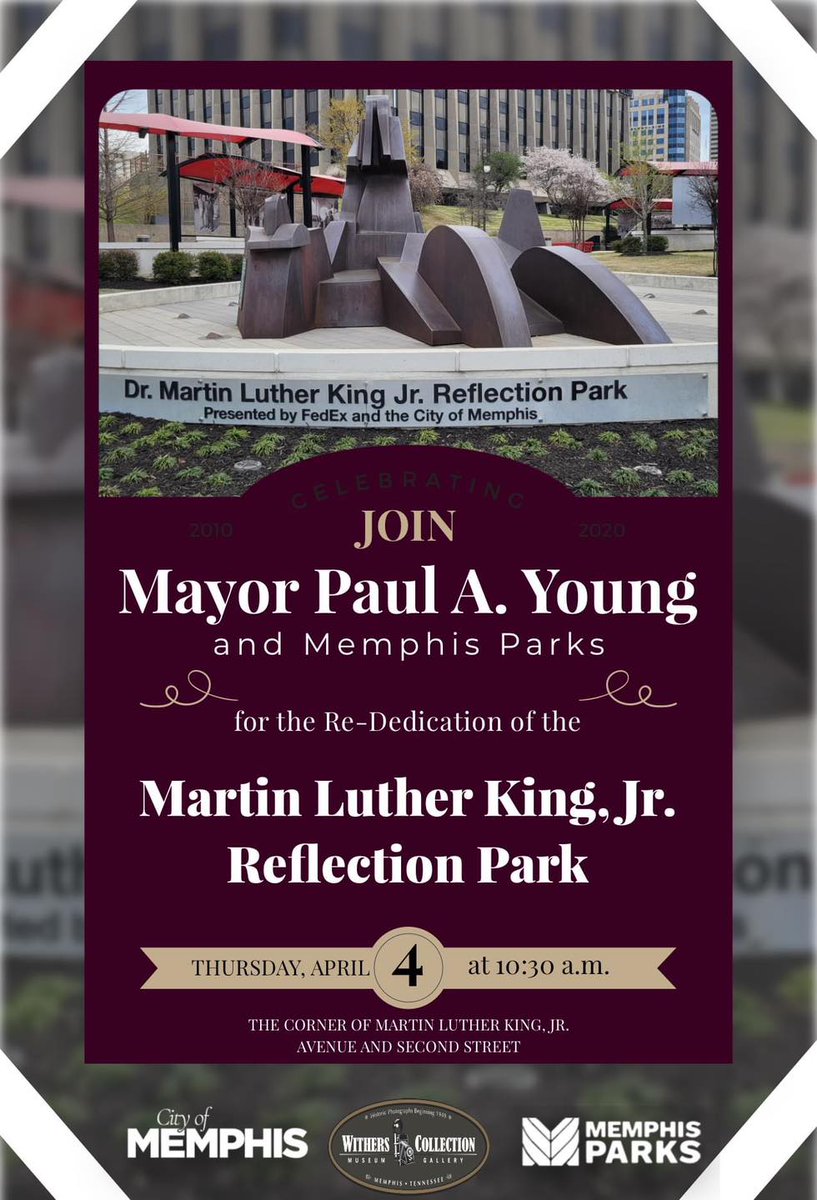 Join Mayor Paul Young and @MEM_Parks for the re-dedication of the Dr. Martin Luther King Jr. Reflection Park. Thursday, April 4, at 10:30 am. 📍Corner of Martin Luther King Jr. Avenue and Second Street. #memphisparks #bestingreen