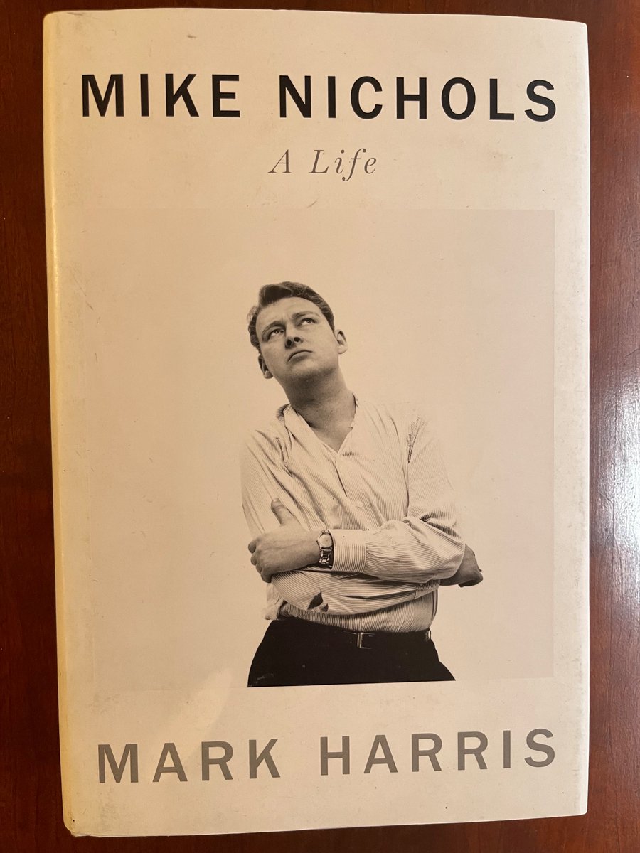 I’m ridiculously late to this party, but vacation finally gave me the time to devour @MarkHarrisNYC’s superbly illuminating Mike Nichols biography. A book as erudite, entertaining and complex as its subject, packed with forensic detail about making movies and theater. Loved it