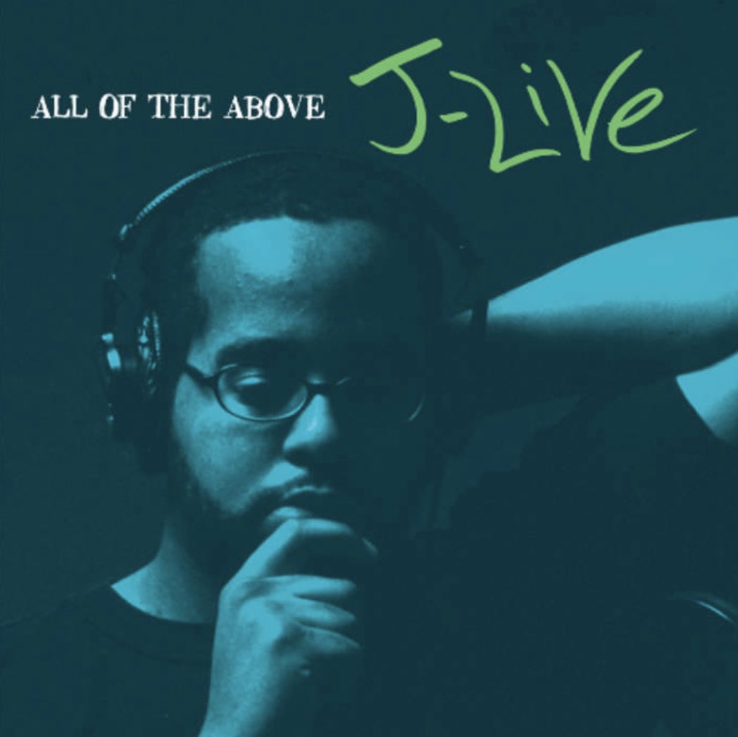 Rap History: J-Live (<a href="/realJLive/">J-LIVE</a>) - ‘All of the Above’, released April 2, 2002.