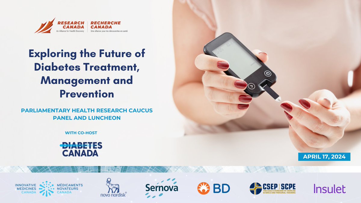 UPCOMING EVENT: Research Canada is proud to present a #HealthResearchCaucus Panel and Luncheon on the Future of #Diabetes Treatment, Management and Prevention with our co-host @DiabetesCanada! Explore all the event details: ow.ly/M1fv50R6RRn