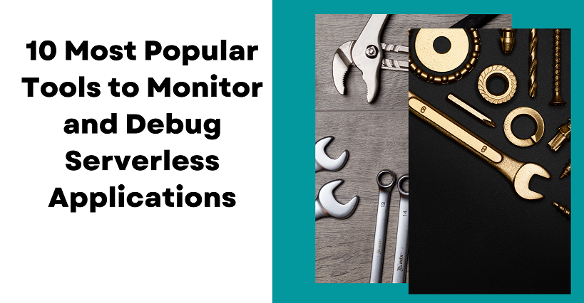 I just published 10 Most Popular Tools to Monitor and Debug Serverless Applications link.medium.com/VTU8kwfttIb 
#Serverless #serverlessapp #QualityAssurance