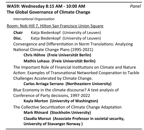 🌅 Paging all #ISA2024 early birds interested in global climate governance: Join us tomorrow (Wednesday) at 8.15 am for Panel WA59! Chaired and discussed by @KatjaBiedenkopf. Four papers by @CarlosArriagaS1, Kayla E Morton, @MarkRhinard & Claudia Morsut, and @HohneChris & me.