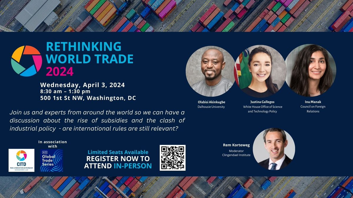 Join us tomorrow for Rethinking World Trade 2024 - @bisi_akins Justina Gallegos @WHOSTP @inumanak @remkorteweg will be discussing the volatile world of subsidies, industrial policy, and international trade. Last call for seats, register here: forms.gle/PBfsAaHB1KRyWK…