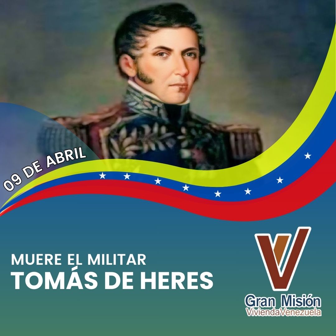 #Efeméride || Tomás de Heres fue un  militar y político venezolano.​ Reconocido Prócer de la independencia hispanoamericana.