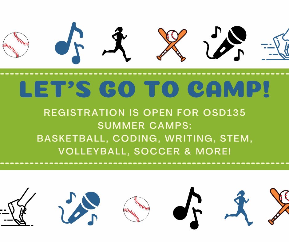 Camp participants must be registered students at a District 135 school and payment is due at the time of registration.
Camps include sports, coding, STEM, writing, music and art! Check out the District website for more information. <a href="/OSD135/">Orland District 135</a> <a href="/StarsOSD135/">STARS OSD135</a>
