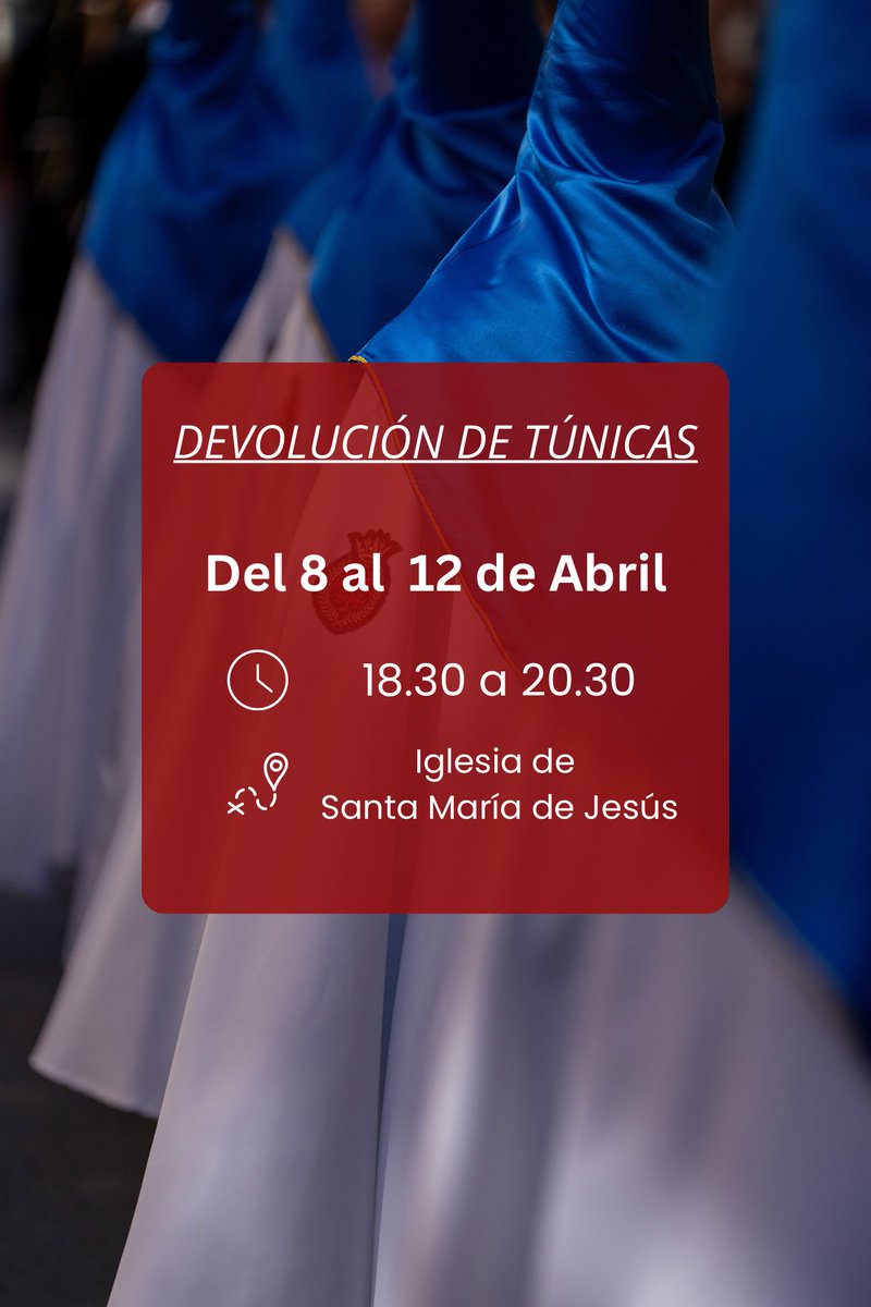 DEVOLUCIÓN DE TÚNICAS | Informamos que a partir del próximo 8 de abril comenzara el plazo de devolución de túnicas del Viernes Santo 2024. El horario será de 18:30h a 20:30h entre los días 8 y 12 de abril en nuestra Iglesia de Santa María de Jesús.