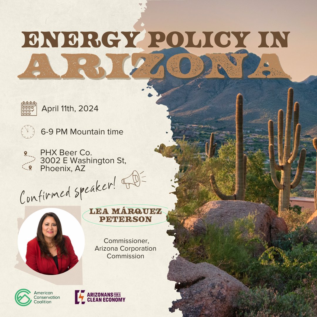 CONFIRMED: Commissioner @LeaPeterson is joining @ACCzona and @AZ4CleanEconomy for our conversation on energy policy in Arizona! Don't miss out (plus, the first 30 get a drink on us) — RSVP here: bit.ly/EnergyAZ24