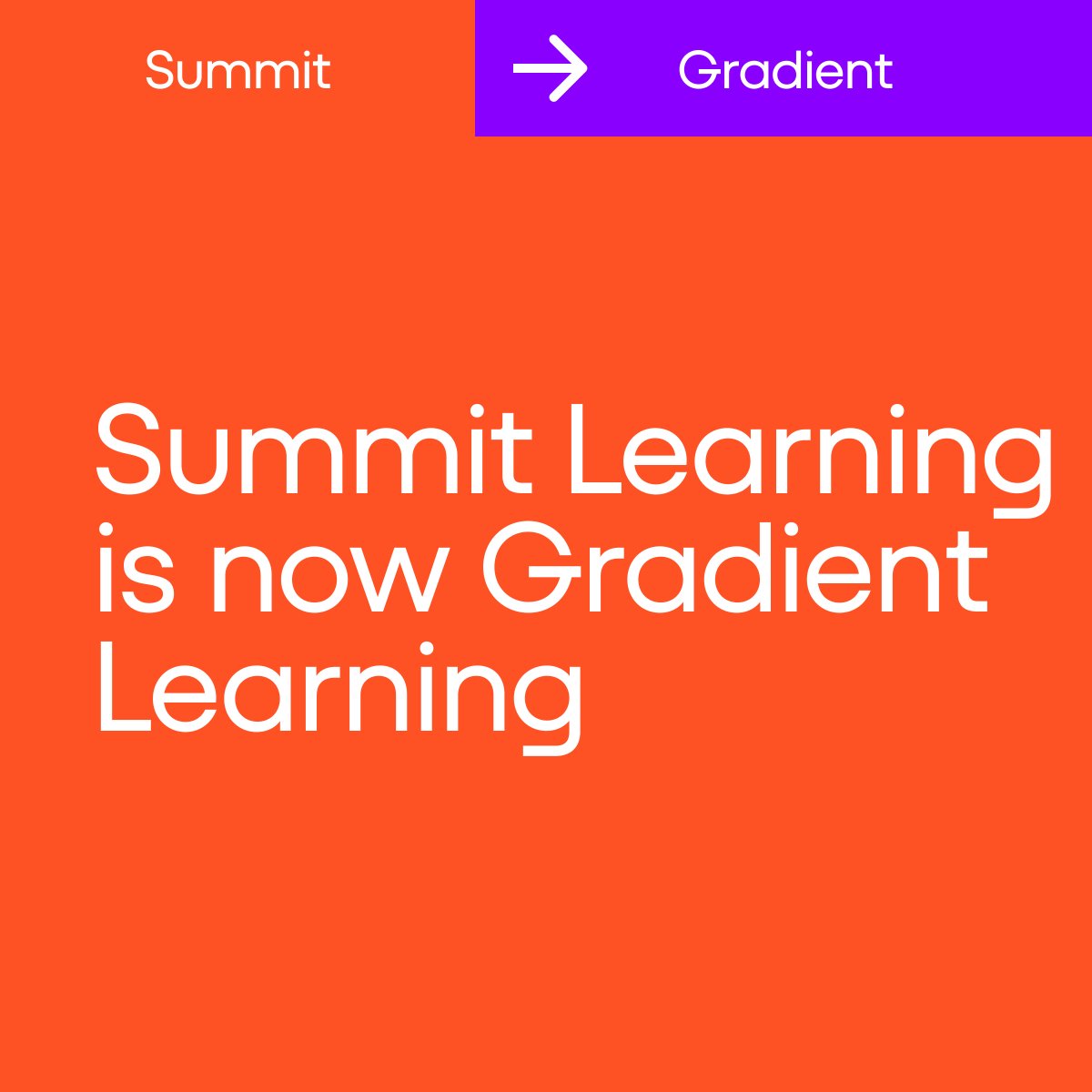 Summit Learning is now Gradient Learning! Learn more about this change that helps us give you a unified system that makes Whole Student Learning achievable: bit.ly/3wKPrKo