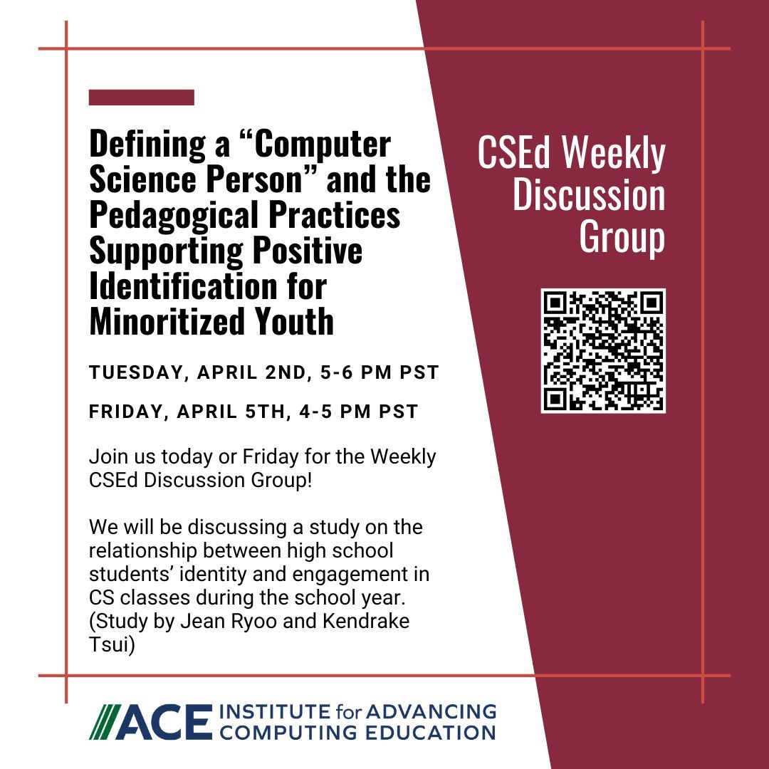 #CSEd Discussion Group today or Friday! We will be discussing 'Defining a 'Computer Science Person' and the Pedagogical Practices Supporting Positive Identification for Minoritized Youth' by Jean Ryoo and Kendrake Tsui. buff.ly/3uKy5wh #CSeducation #programminged