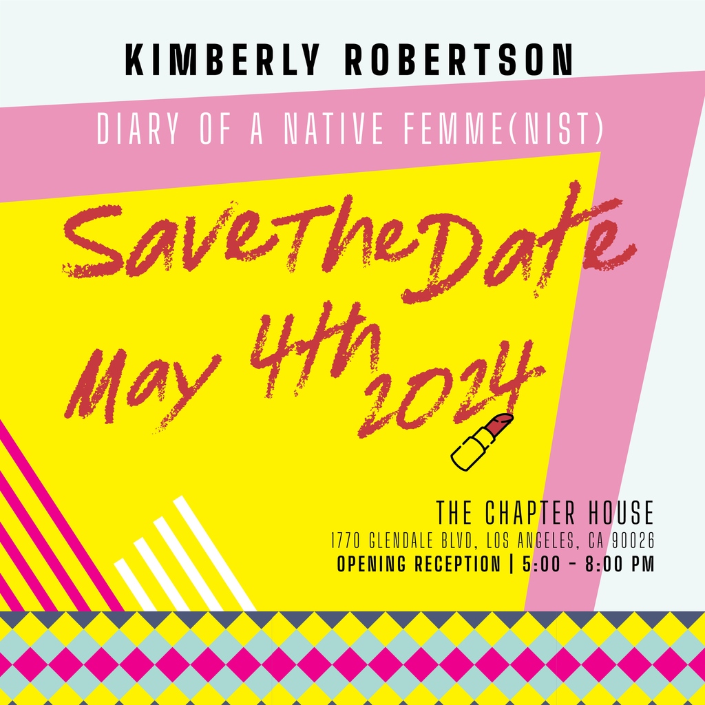 chapterhousela's tweet photo. Kimberly Robertson (Mvskoke) - Diary of a Native Femme(nist)

Opening Reception: Saturday, May 4th, 2024 || 5:00 PM - 8:00 PM

Exhibition runs, May 4th, through June 30, 2024

1770 Glendale Blvd, Los Angeles, CA 90026

#TCH #TheChapterHouse #EchoPark #TongvaTerritory https://t.co/t1laWgZukF