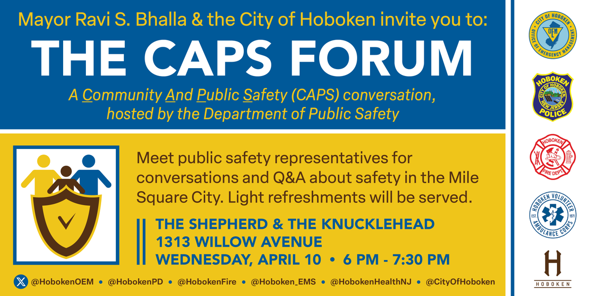 🎉Save the Date! The next CAPS (Community & Public Safety) forum is next Wed, 4/10, 6 to 7:30pm at @theshep_hoboken. Reps from @HobokenPD, @HobokenFD, @HobokenOEM, @Hoboken_EMS, @HobokenHealthNJ will be on hand for conversations re #publicsafety topics important to YOU! MORE⬇️